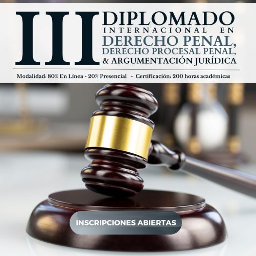Diplomado Internacional en Derecho Penal y Argumentación Jurídica